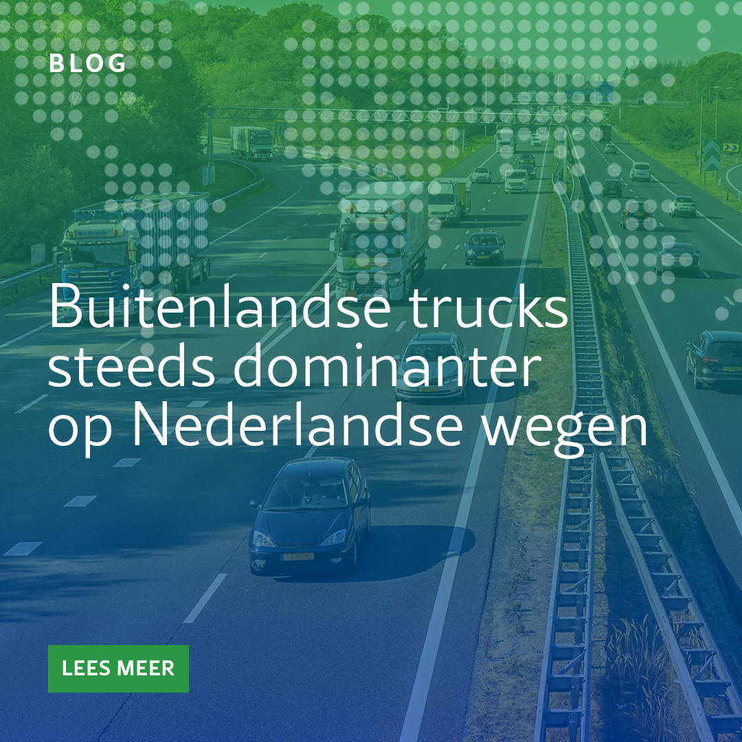 Buitenlandse trucks steeds dominanter op Nederlandse wegen